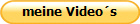meine Video�s
